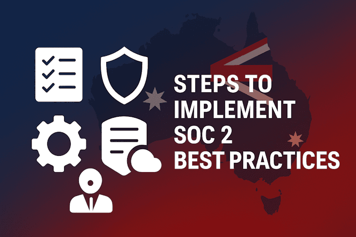 Steps to Implement SOC 2 Cybersecurity Best Practices: Boost Profits with Trust Steps to Implement SOC 2 Cybersecurity Best Practices: Boost Profits with Trust