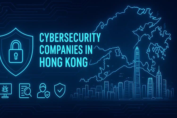 Top Cybersecurity Firms in Hong Kong: The Definitive 2026 Guide Top Cybersecurity Firms in Hong Kong: The Definitive 2026 Guide