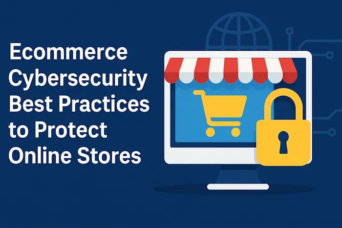 Ecommerce Cybersecurity Best Practices to Protect Online Stores: $100K Daily Revenue Shield Ecommerce Cybersecurity Best Practices to Protect Online Stores: $100K Daily Revenue Shield