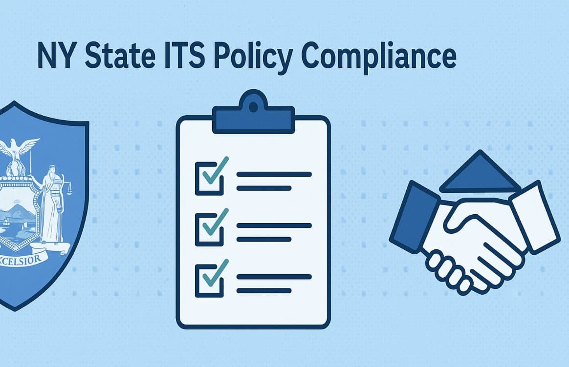 NY State ITS Policy Compliance: What to Look for in a Third-Party Security Assessor NY State ITS Policy Compliance: What to Look for in a Third-Party Security Assessor