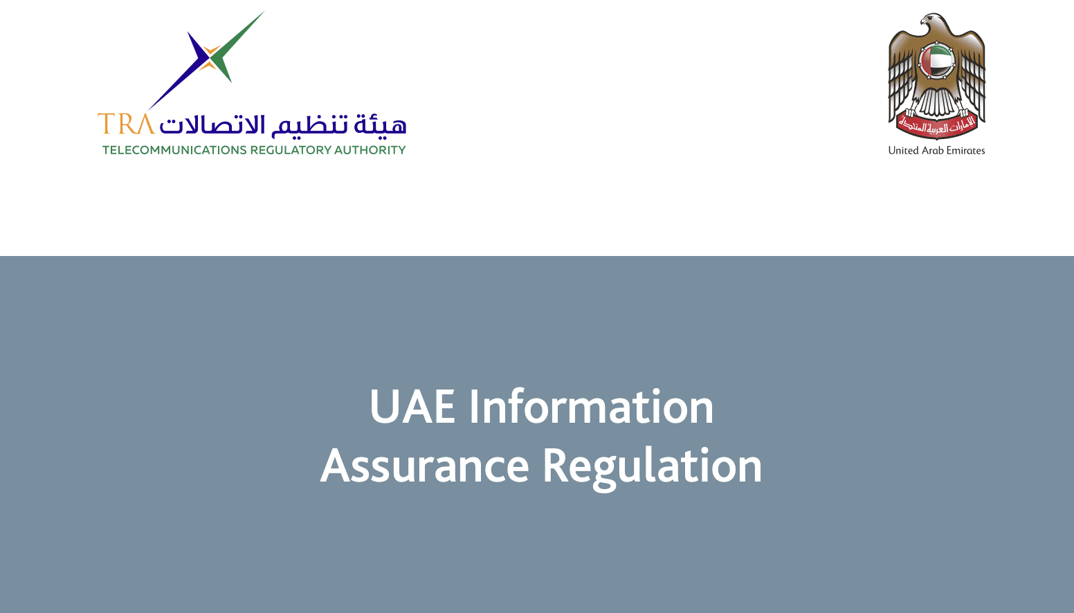 UAE Information Assurance (IA) Regulation Checklist UAE Information Assurance (IA) Regulation Checklist